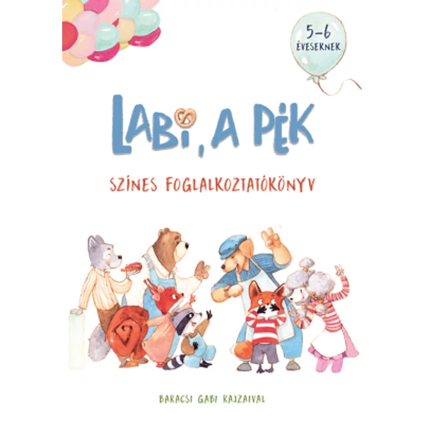 Labi, a pék – Színes foglalkoztatókönyv