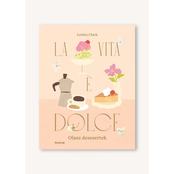 La Vita E Dolce