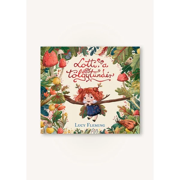 Lotti, a tölgytündér