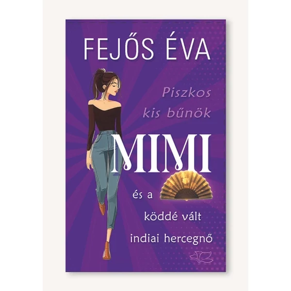 Mimi és a köddé vált indiai hercegnő 