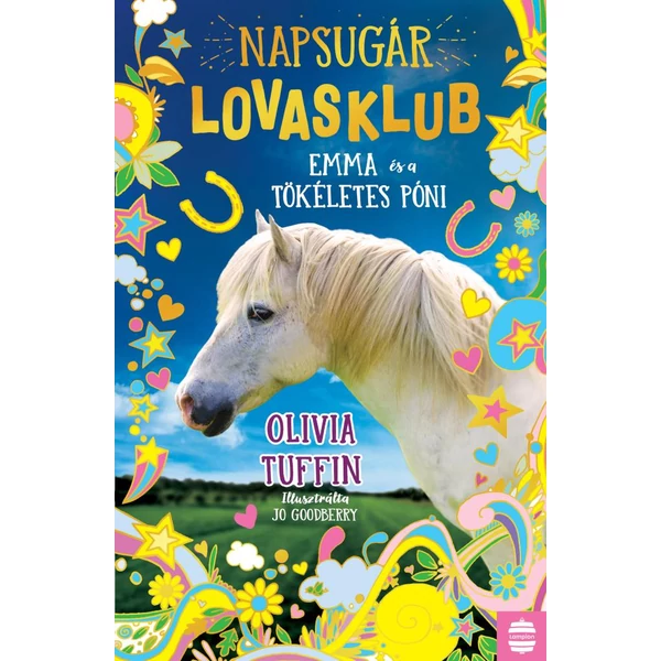 Emma és a tökéletes póni - Napsugár Lovasklub 1.
