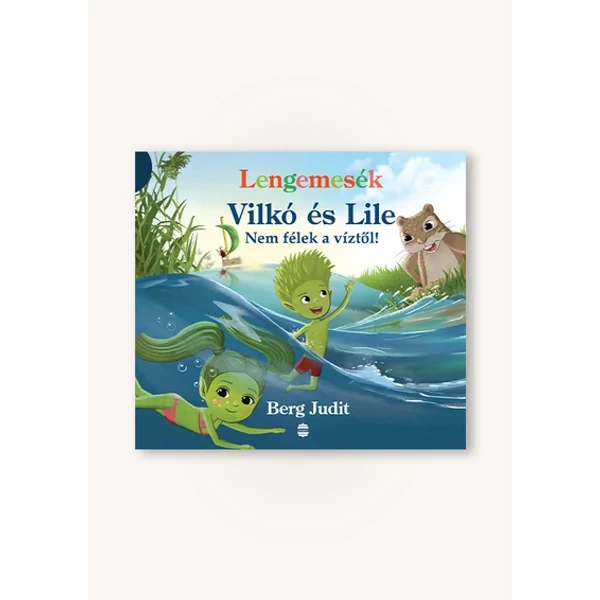 Vilkó és Lile 5. - Nem félek a víztől