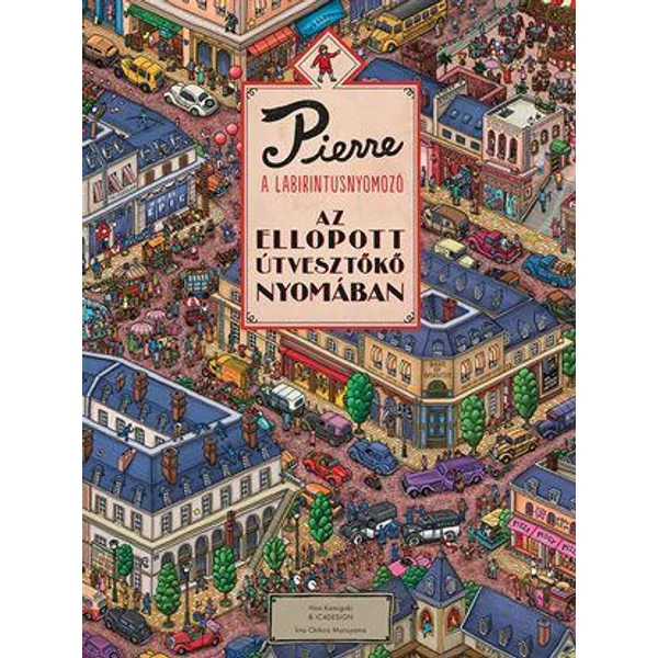 Pierre, a labirintusnyomozó - Az ellopott útvesztőkő nyomában