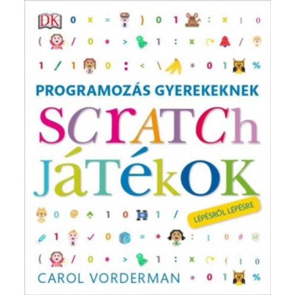 Programozás gyerekeknek - scratch játékok lépésről lépésre