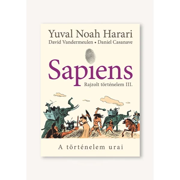 Sapiens - Rajzolt történelem III.