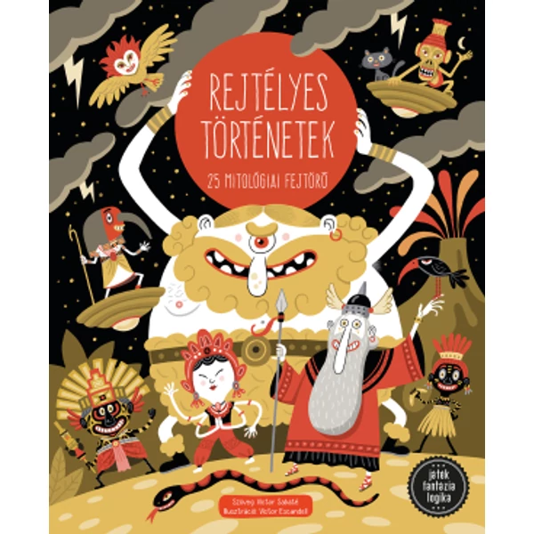 Rejtélyes történetek  - 25 mitológiai fejtörő