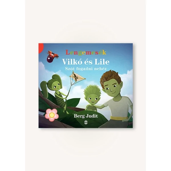 Vilkó és Lile 3. – Szót fogadni nehéz