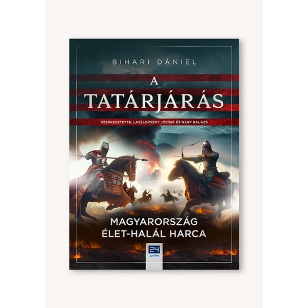 A tatárjárás – Magyarország élet-halál harca