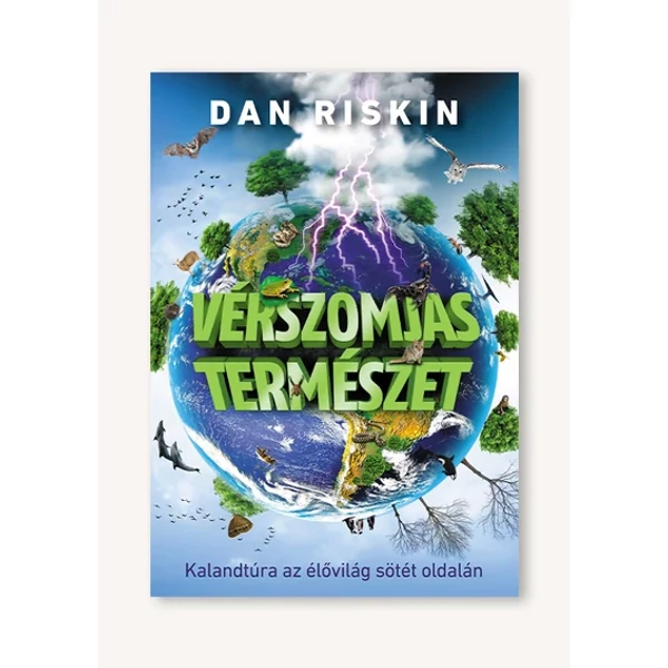 Vérszomjas természet