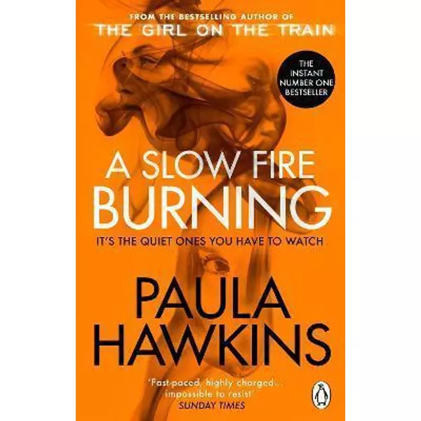 Paula Hawkins: A slow fire burning