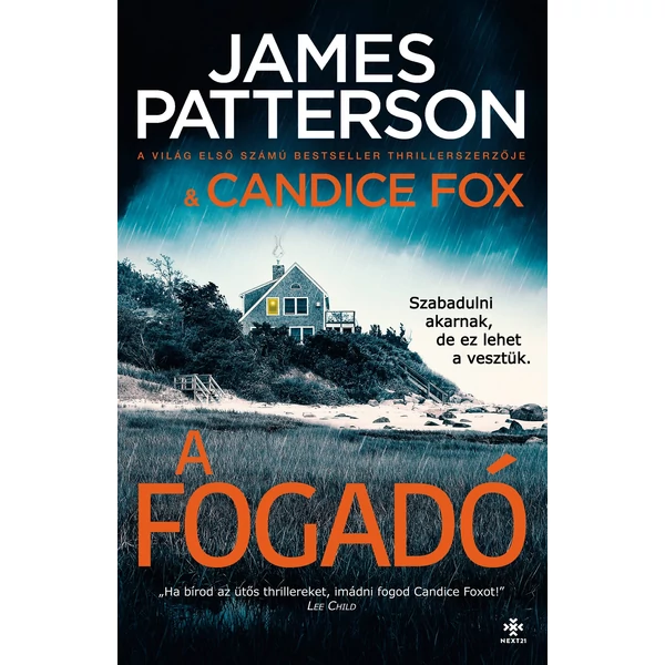 a-fogado-james-patterson-candice-fox-konyv-next21-kiado