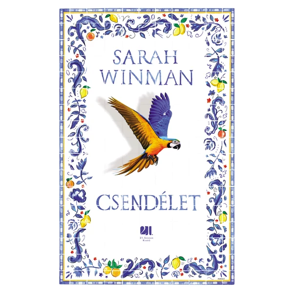 csendelet-sarah-winman-21-szazad-kiado