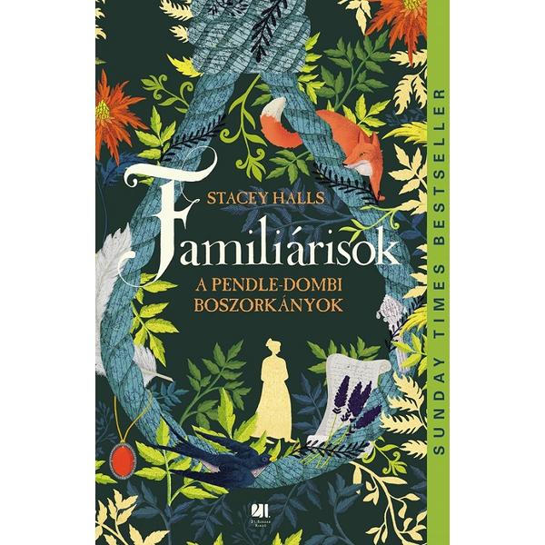 familiarisok-puha-a-pendle-dombi-boszorkanyok-stacey-halls-konyv-21-szazad-kiado