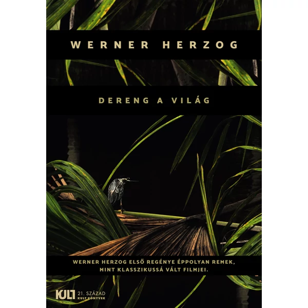 dereng-a-vilag-werner-herzog-21-szazad-kiado