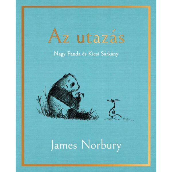 az-utazas-nagy-panda-es-kicsi-sarkany-james-norbury