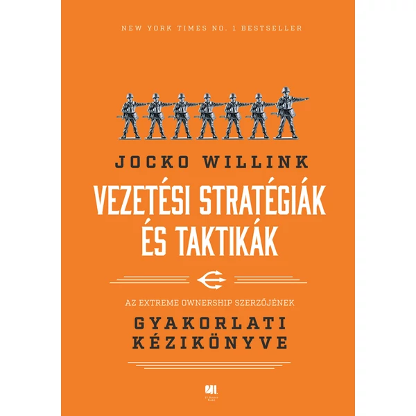 vezetesi-strategiak-es-taktikak-jocko-willink